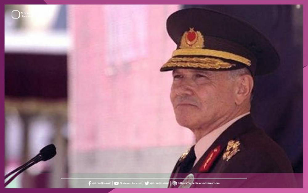 أنقرة تعلن وفاة قائد القوات البرية السابق بـ"كورونا"